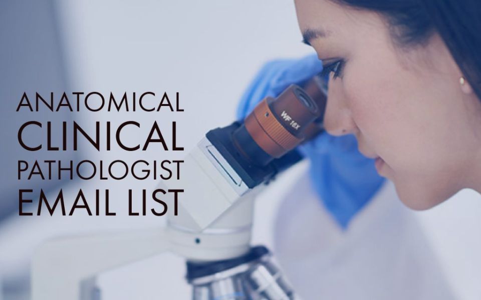 Anatomical Clinical Pathologist Email List