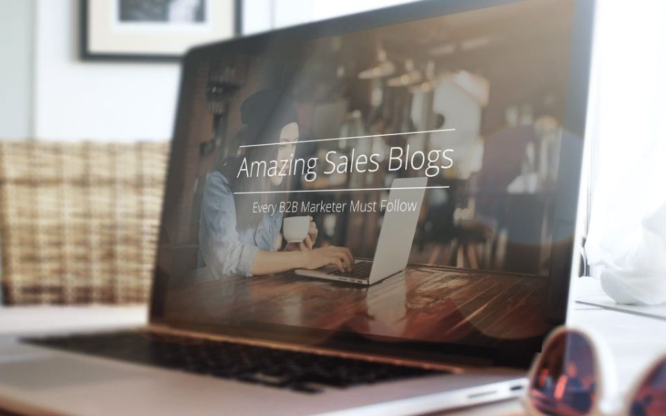 sales blogs every B2B marketer must follow