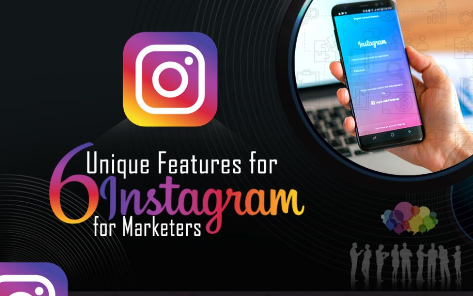 Unique features for instagram marketing