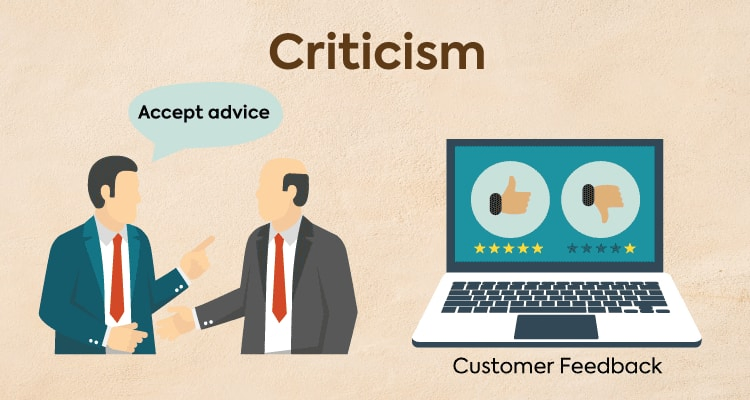 Criticism and customer feedback