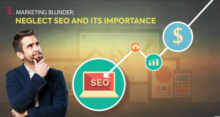 Neglect SEO and its importance