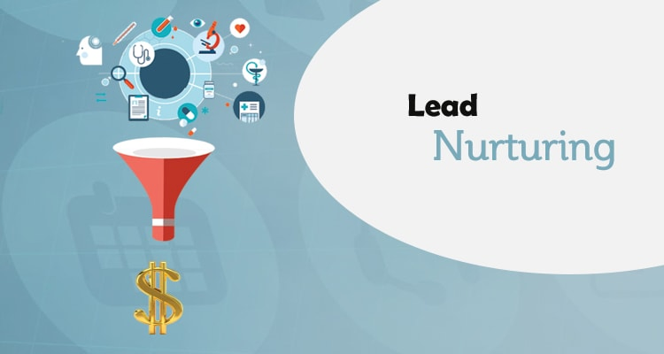 Healthcare lead nurturing