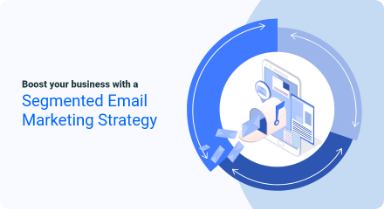Boost your B2B leads with a segmented email marketing strategy Banner