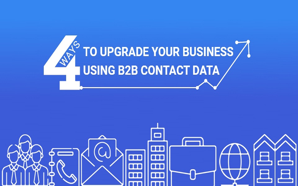 Upgrade your business using b2b contact data