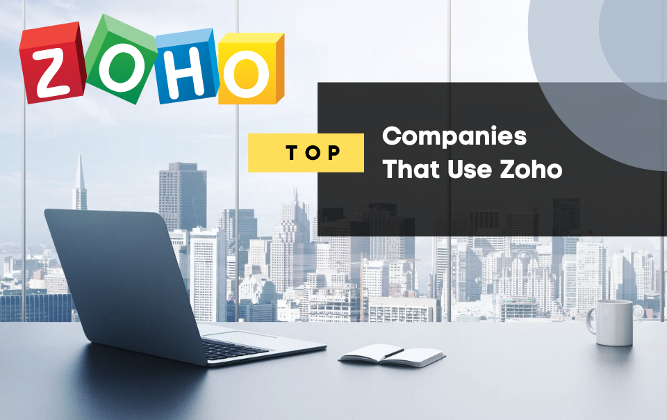 Companies Use Zoho