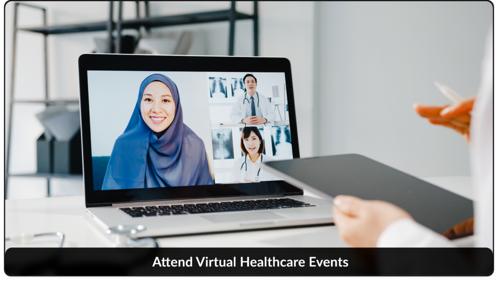 Attend Virtual Healthcare Events to Collect Registered Nurses Emails