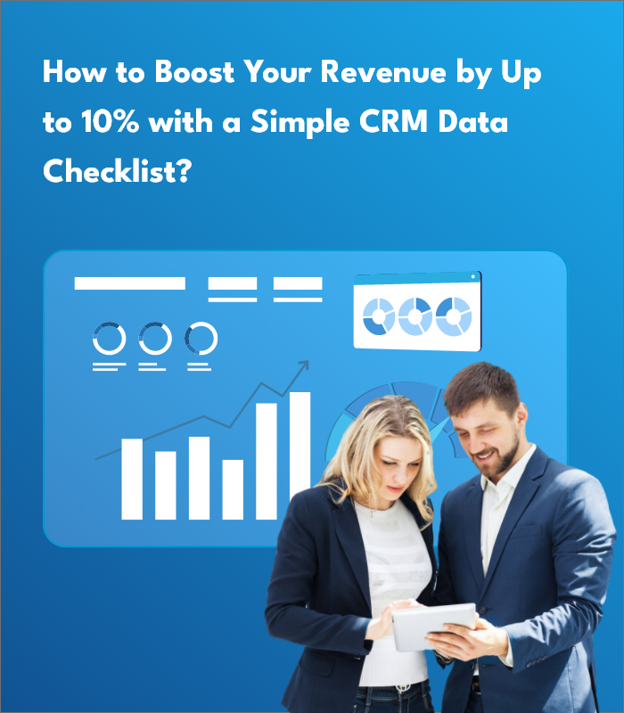 Boost Your Revenue By 10% With CRM Data Checklist